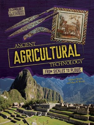 cover image of Ancient Agricultural Technology